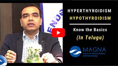 Hyperthyroidism, Hypothyroidism | Know the Basics in Telugu by Dr. P Sudhakar Reddy