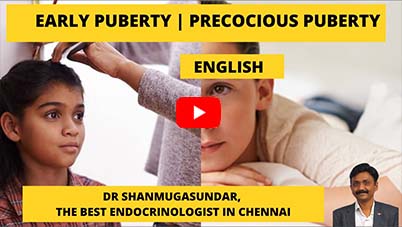 Early Puberty and Precautious Puberty | Dr Shanmugasundar | English